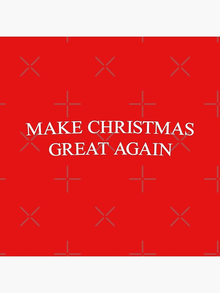 Make Christmas Great Again - Trump Satire Pillow