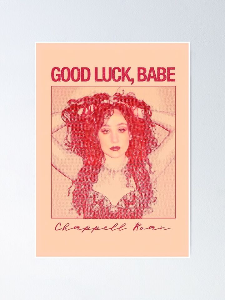 good luck babe- chappell roan Premium Matte Vertical Posters