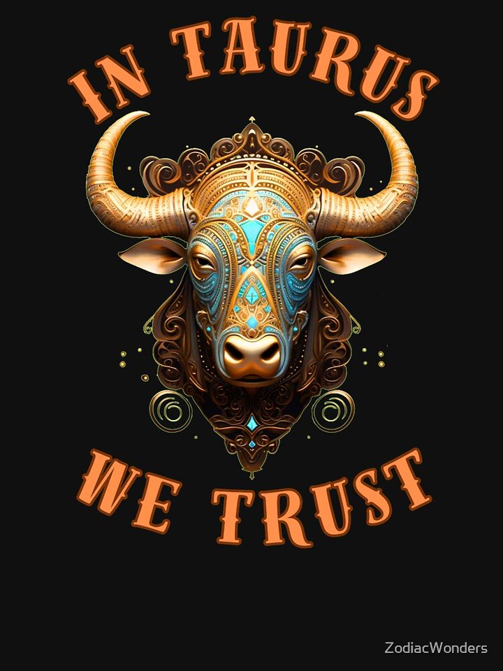 In Taurus We Trust Shirt, Taurus Constellation Classic T-Shirt