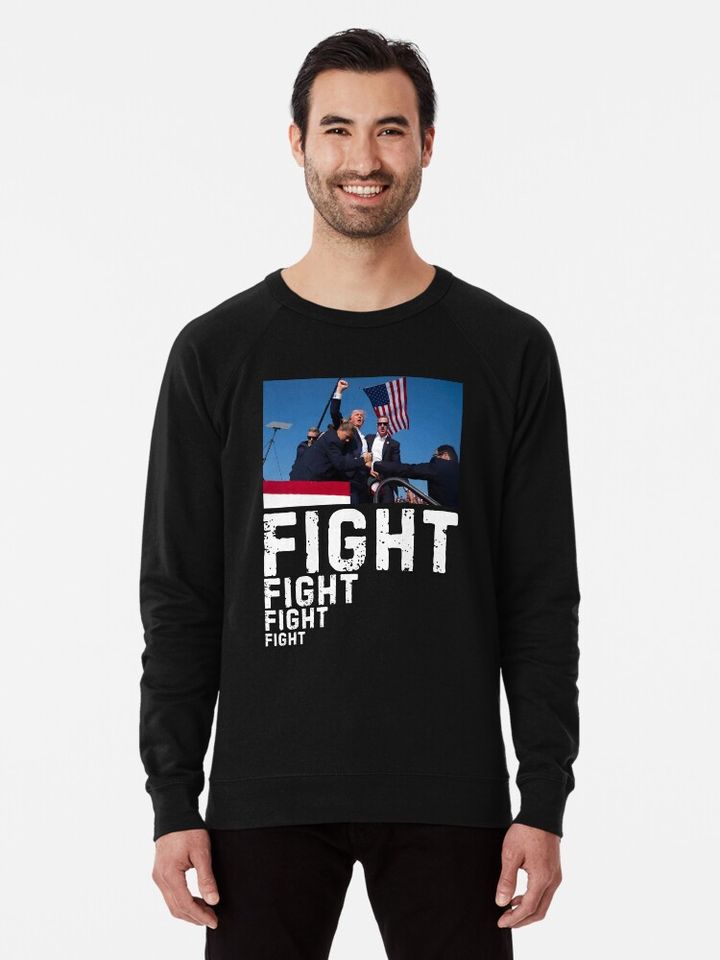 Trump Fight Fight Fight Lightweight Sweatshirt