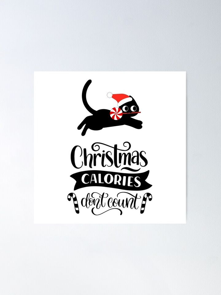 Copy of Christmas Calories Don't Count Poster