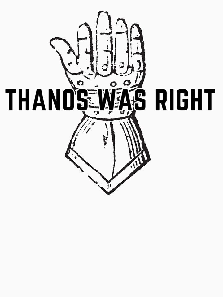 Thanos Was Right Classic T-Shirt