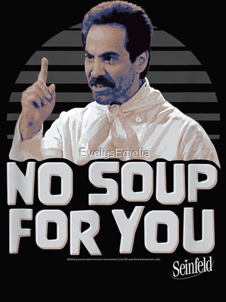 No SOUP For You Boxy T-Shirt