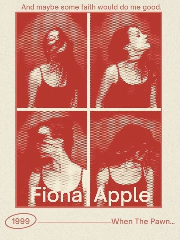 Fiona Apple - When the Pawn Graphic Design  Poster