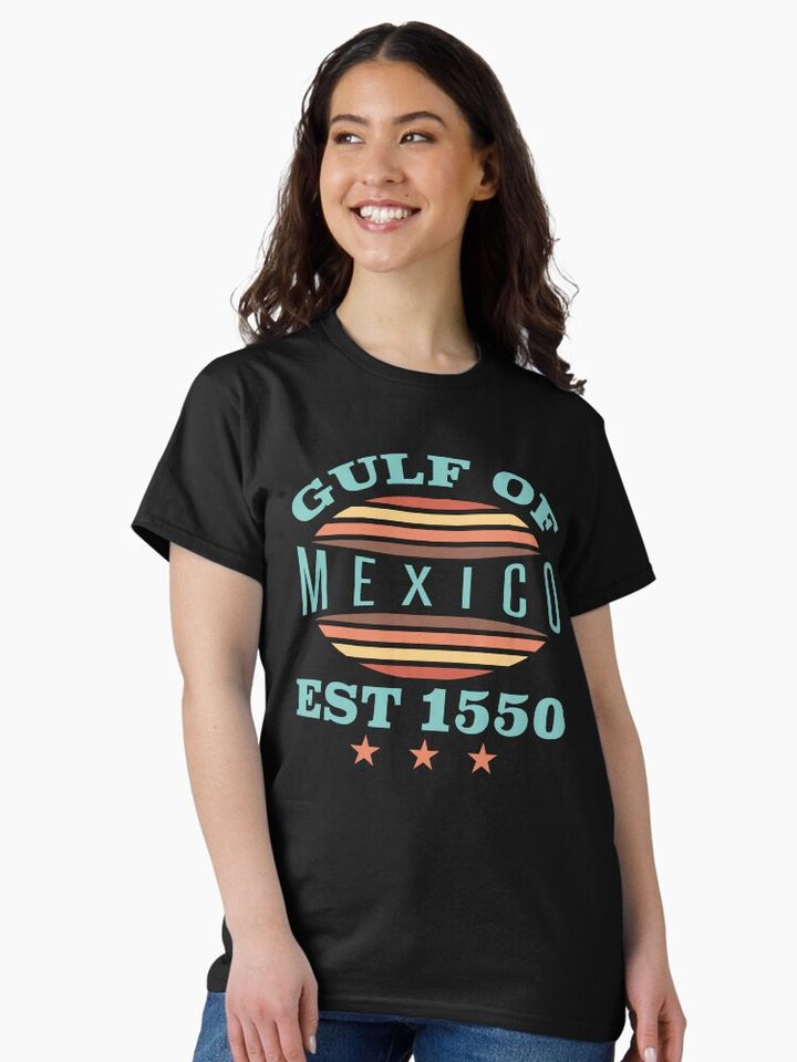 Gulf Of Mexico Est. 1550 Classic T-Shirt