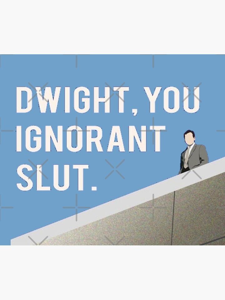 Dwight you ignorant slut Tapestry