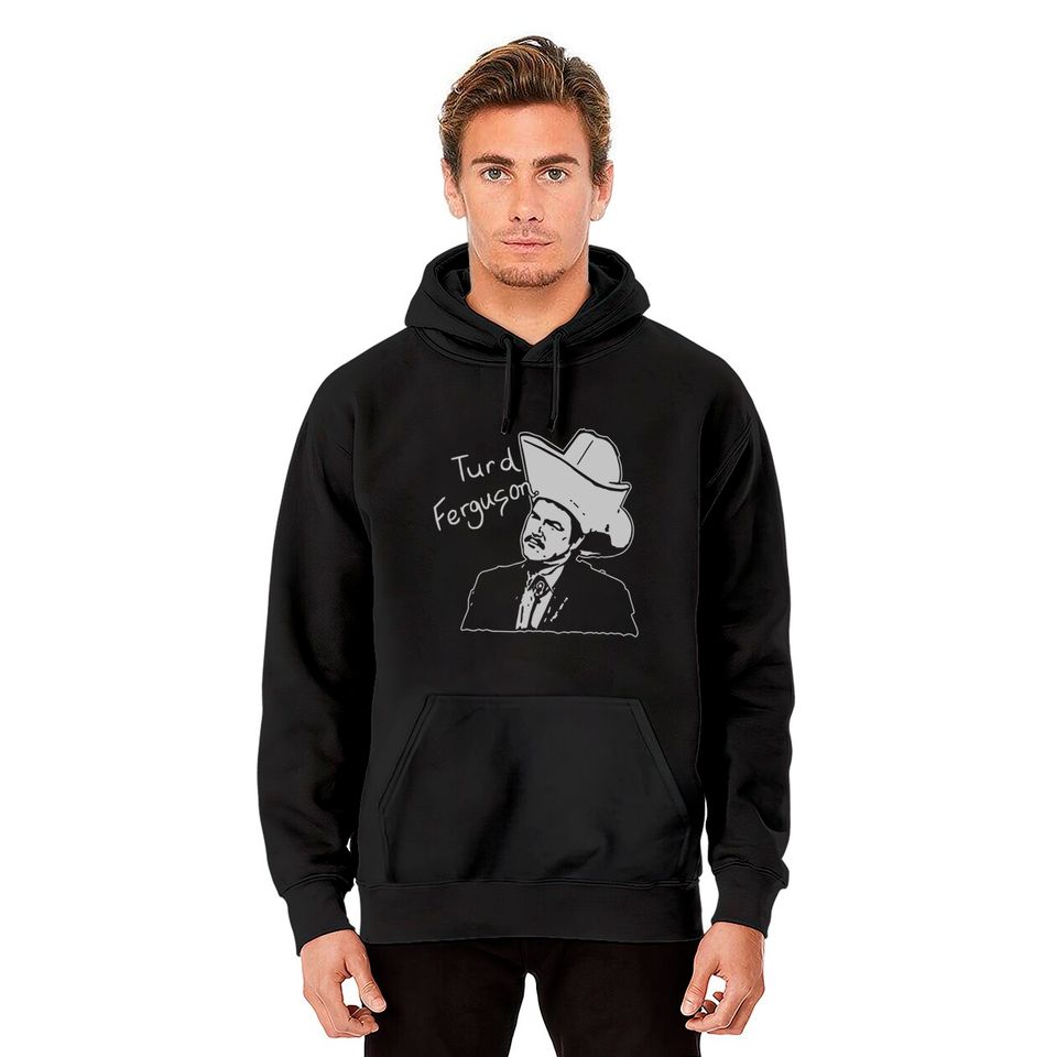 Turd Ferguson Hoodie
