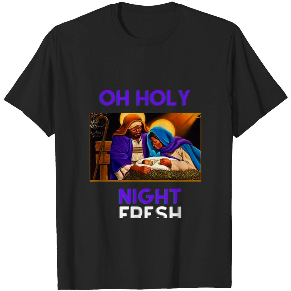 Oh Holy Night Accessories Christmas T Shirt