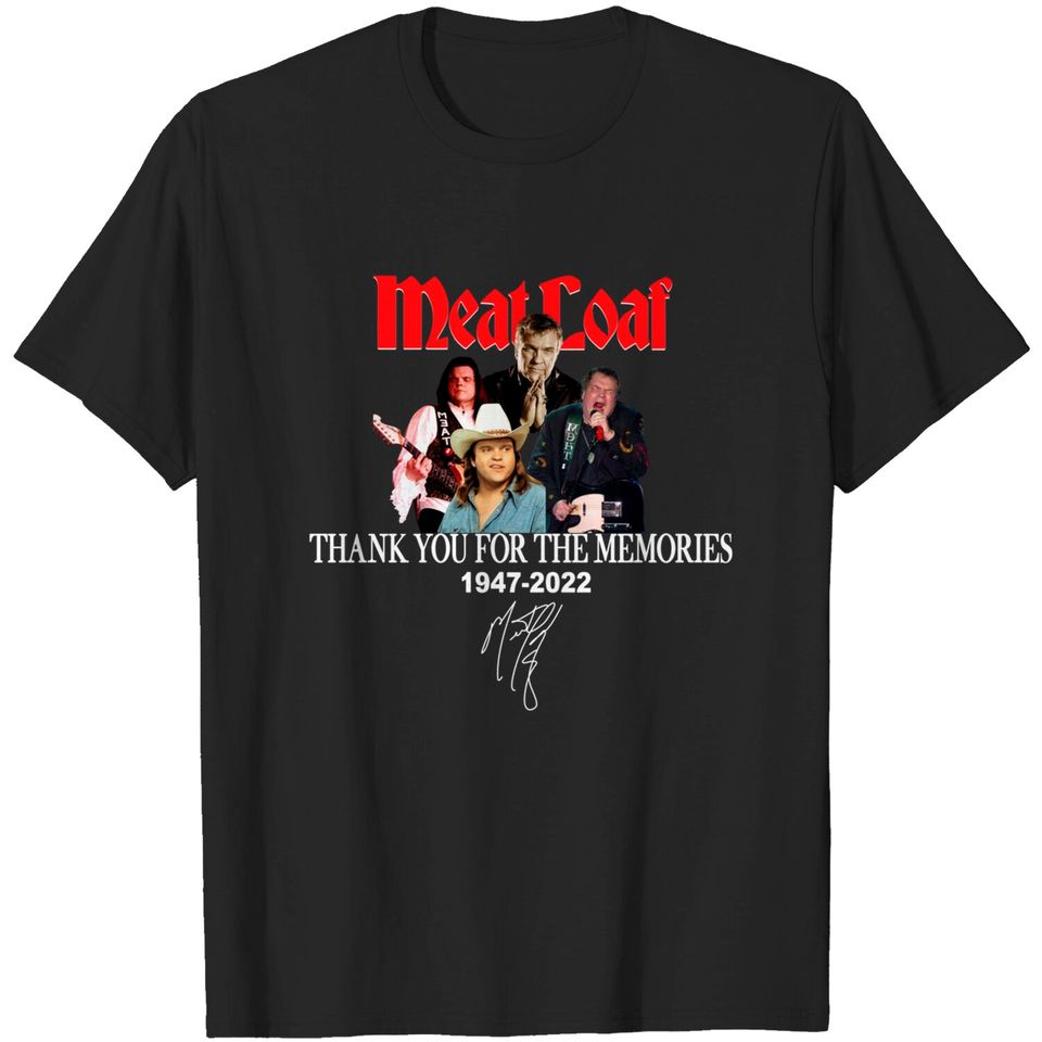 Meat Loaf 1947 – 2022 Thank You Memories T Shirt