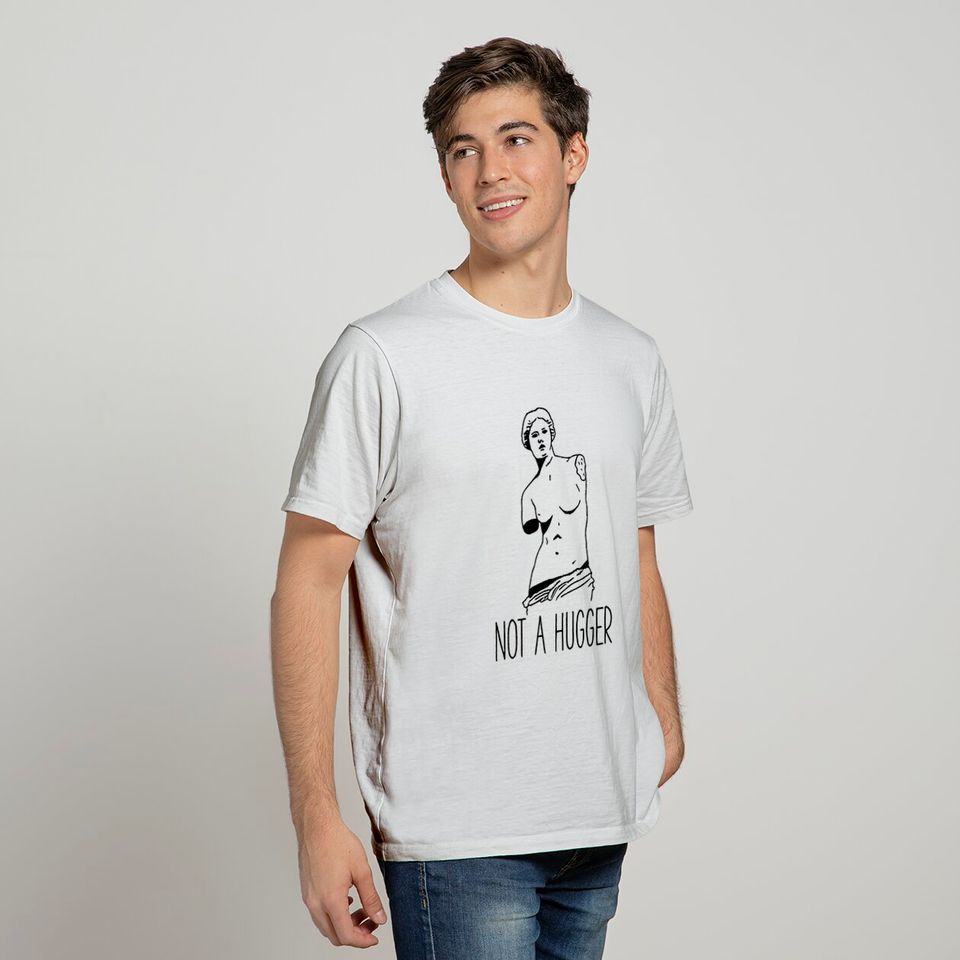 Funny Sarcastic T-shirts, Not A Hugger
