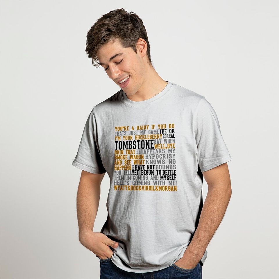 Tombstone Movie Quotes T Shirt
