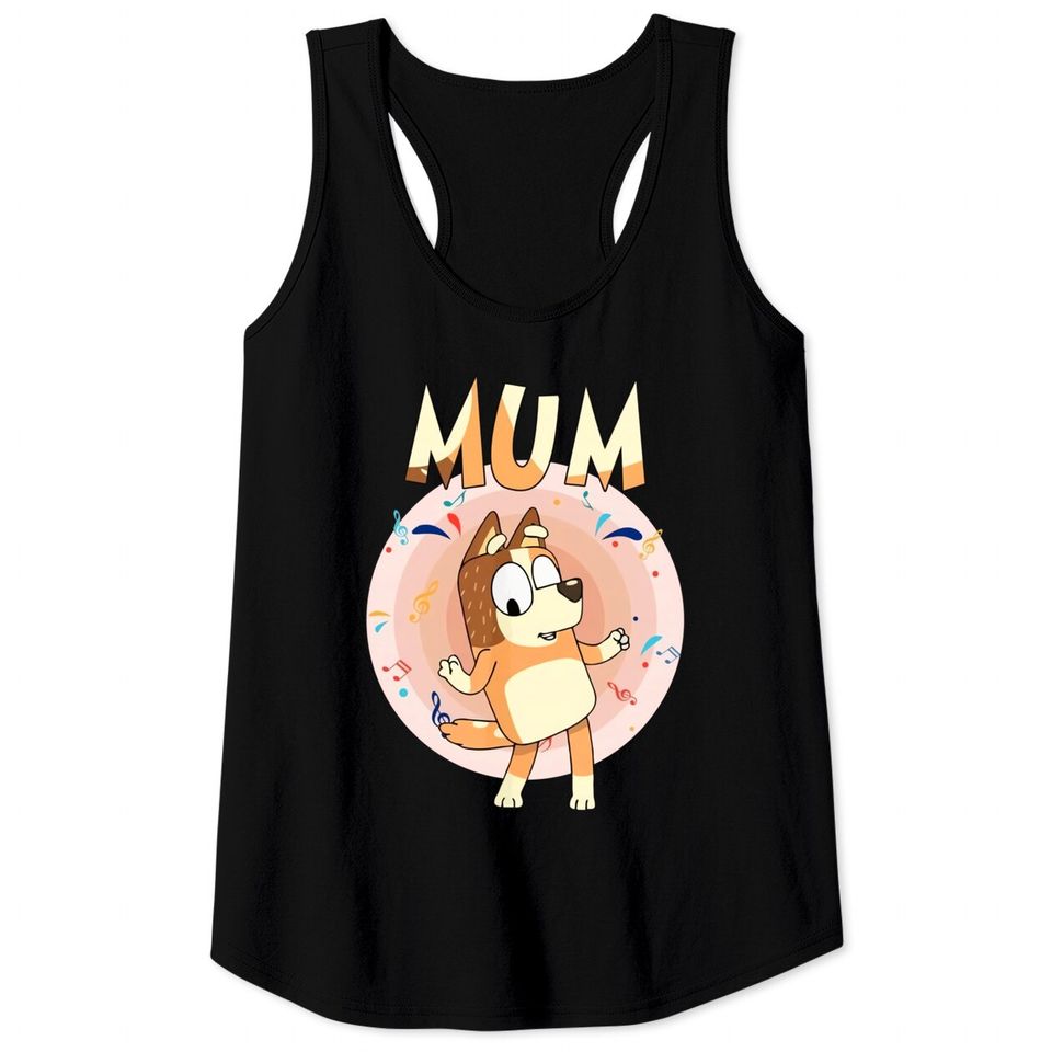 BlueyDad Mom Tank Tops