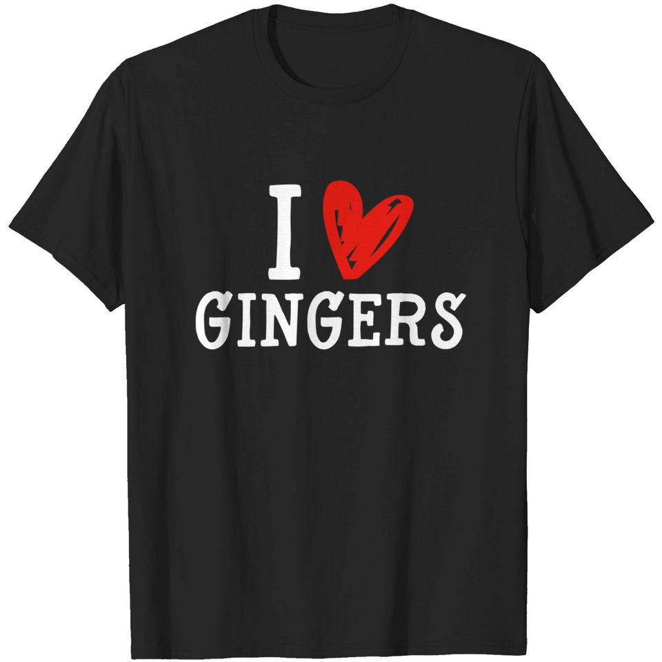 Redhead Lover Irish Red Haired Men Women I Love Gingers T-Shirt