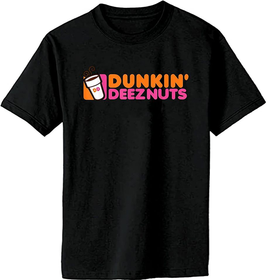 Dunkin Deez Nuts Logo T Shirt