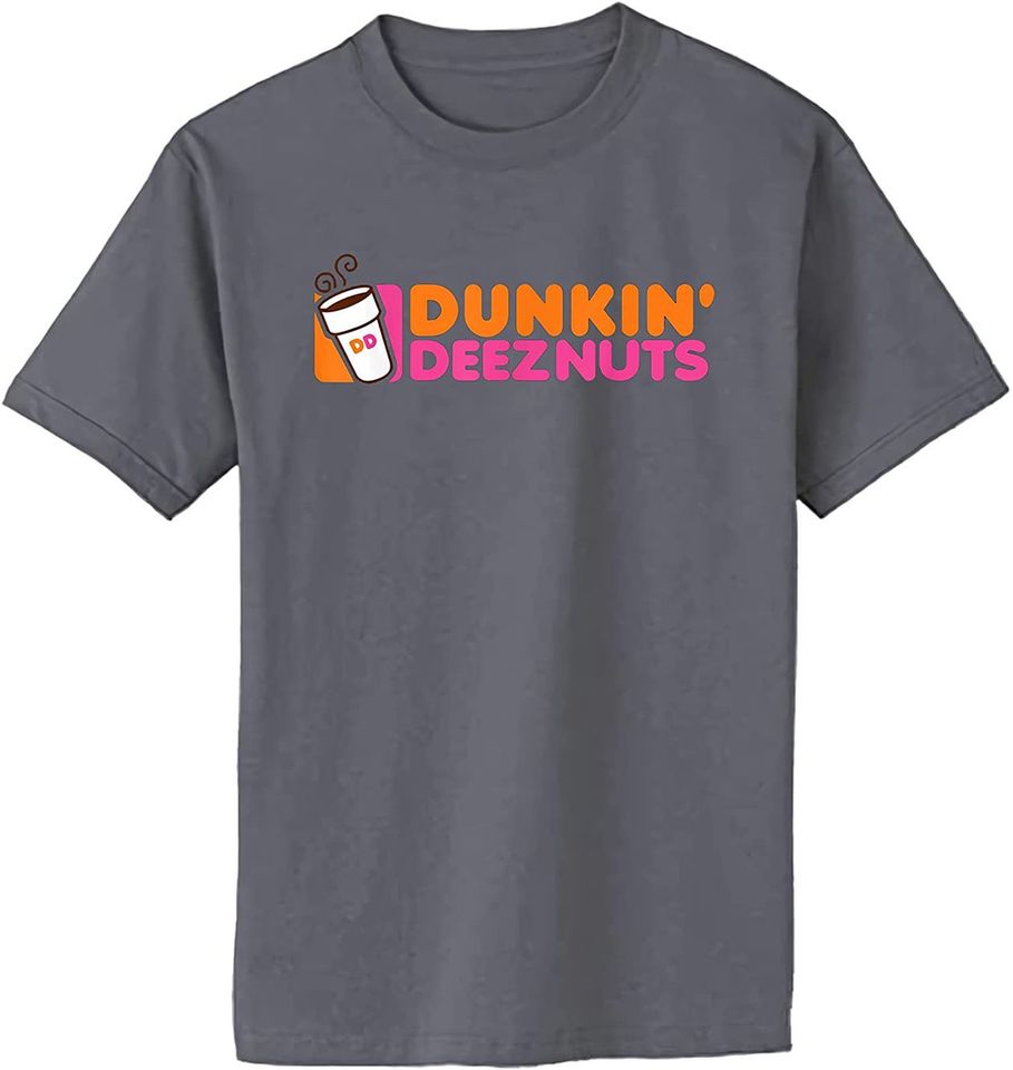 Dunkin Deez Nuts Logo T Shirt