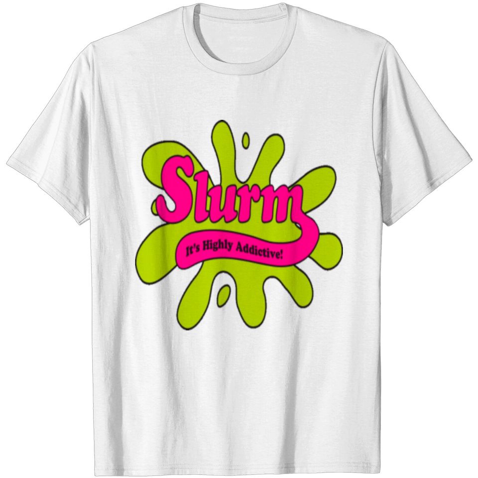 Slurm T Shirt