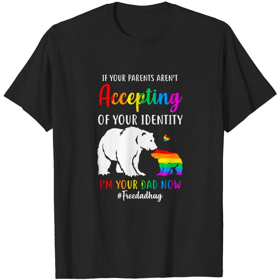Yametee Men's I'm Your Dad Now Free Dad Hugs Rainbow LGBT Pride Shirt Short Sleeve Tee