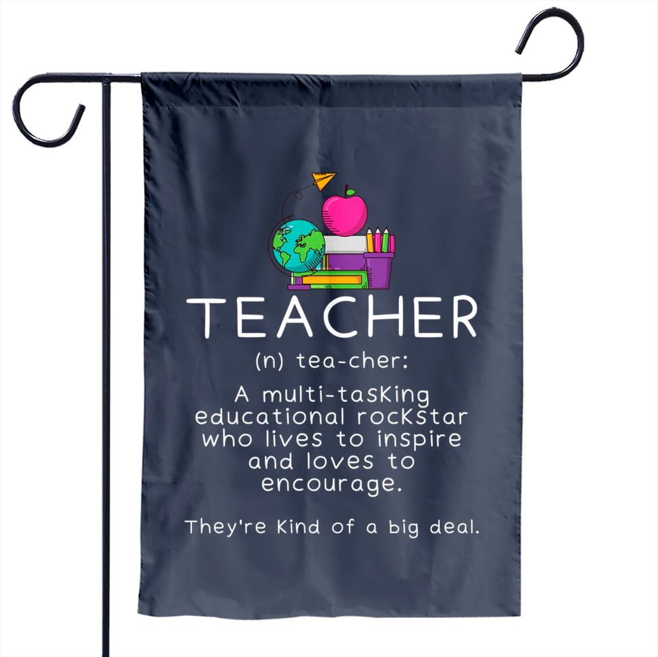 Teacher Definition - Funny Teaching School Teacher Garden Flag