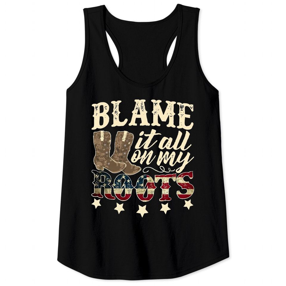Brooks Blame it all on my Roots Classic Tank Tops