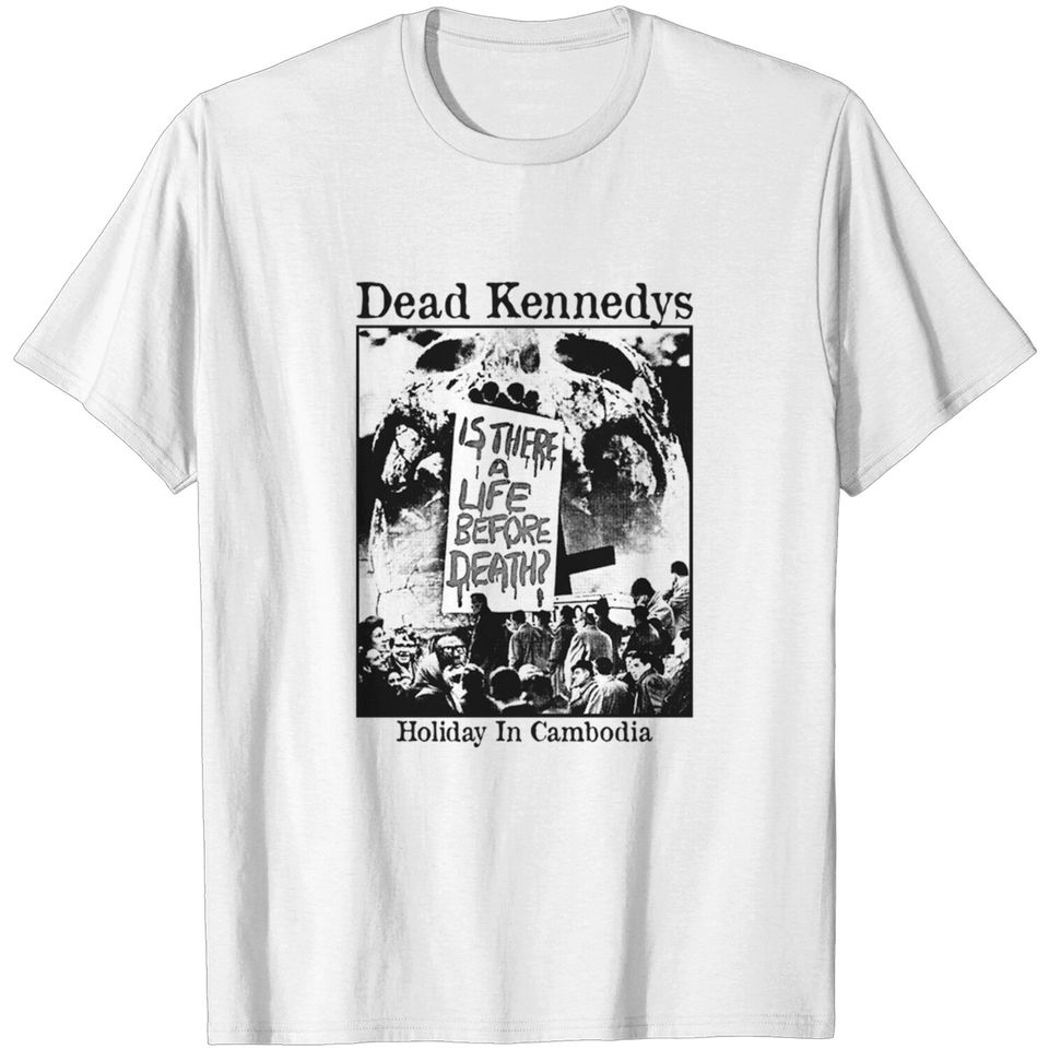 Death kennedys - Cambodia - Dead Kennedys - T-Shirt