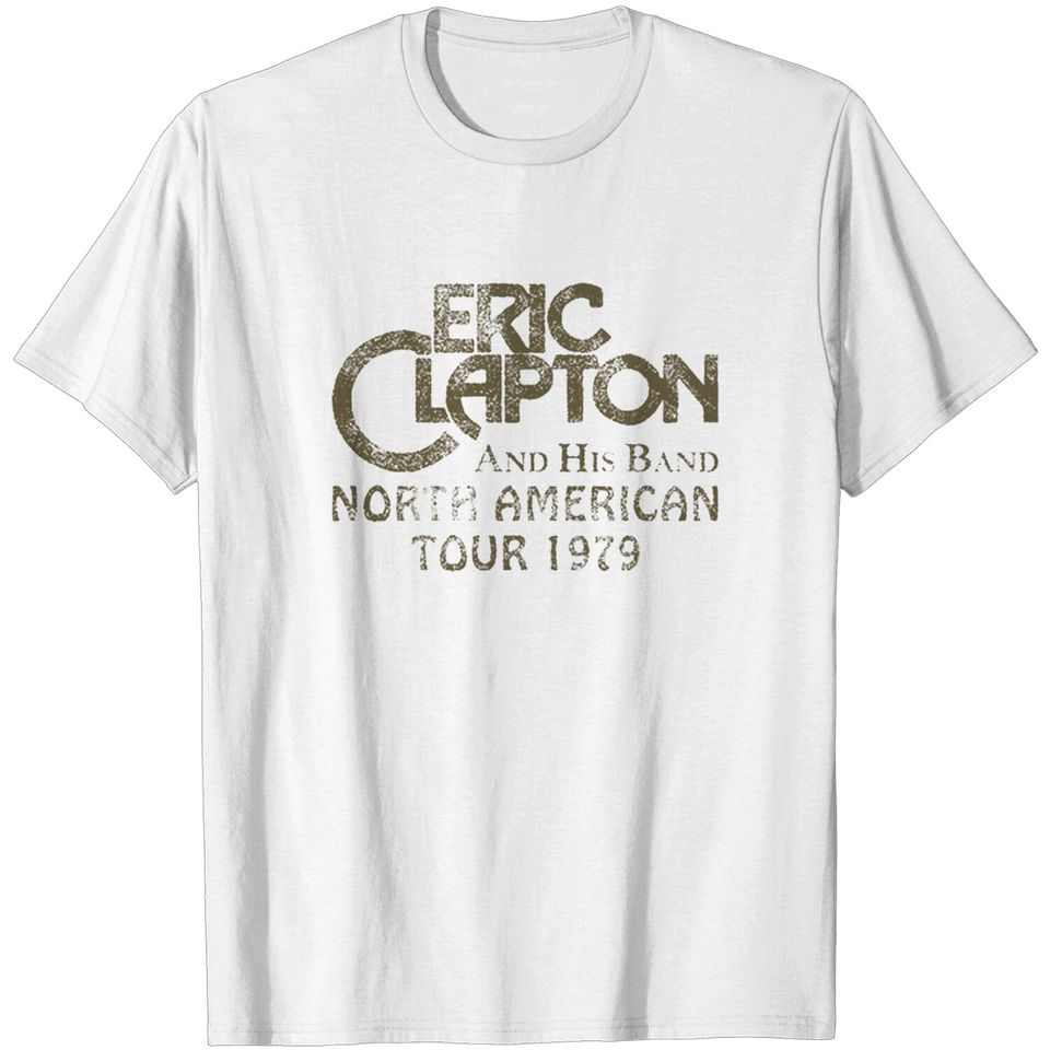 Eric Clapton And His Band Tour 79  T Shirt