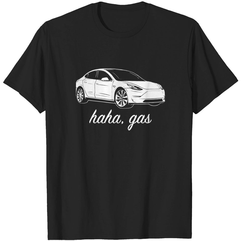 Haha Gass Tesla Model T-Shirt