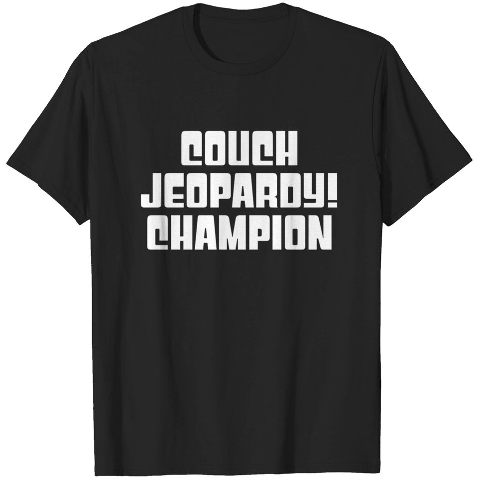 Couch Jeopardy Champion - WHITE - Alex Trebek - T-Shirt