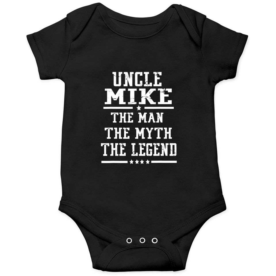 Uncle Mike The Man The Myth The Legend Gift Onesie