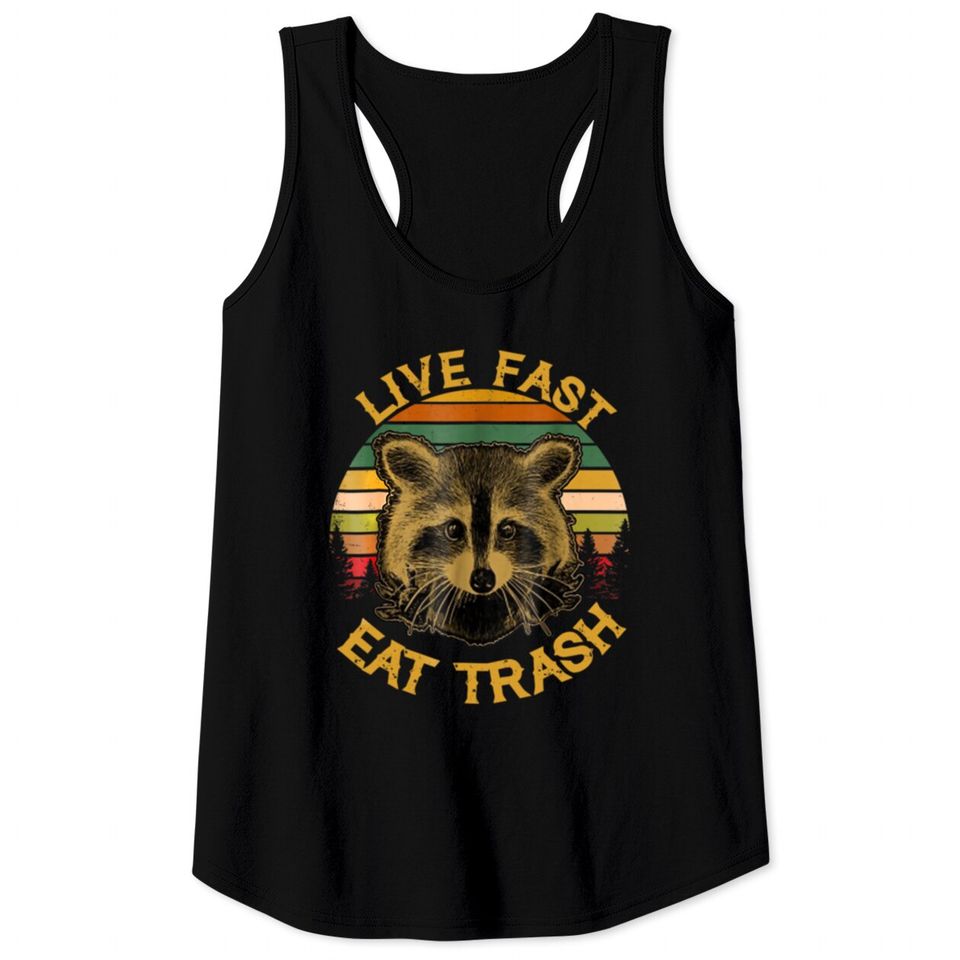 Live Fast Eat Trash Tomteeshop Tank Tops Tank Tops