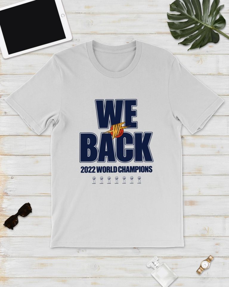 We Back 2022 World Champions T-Shirt