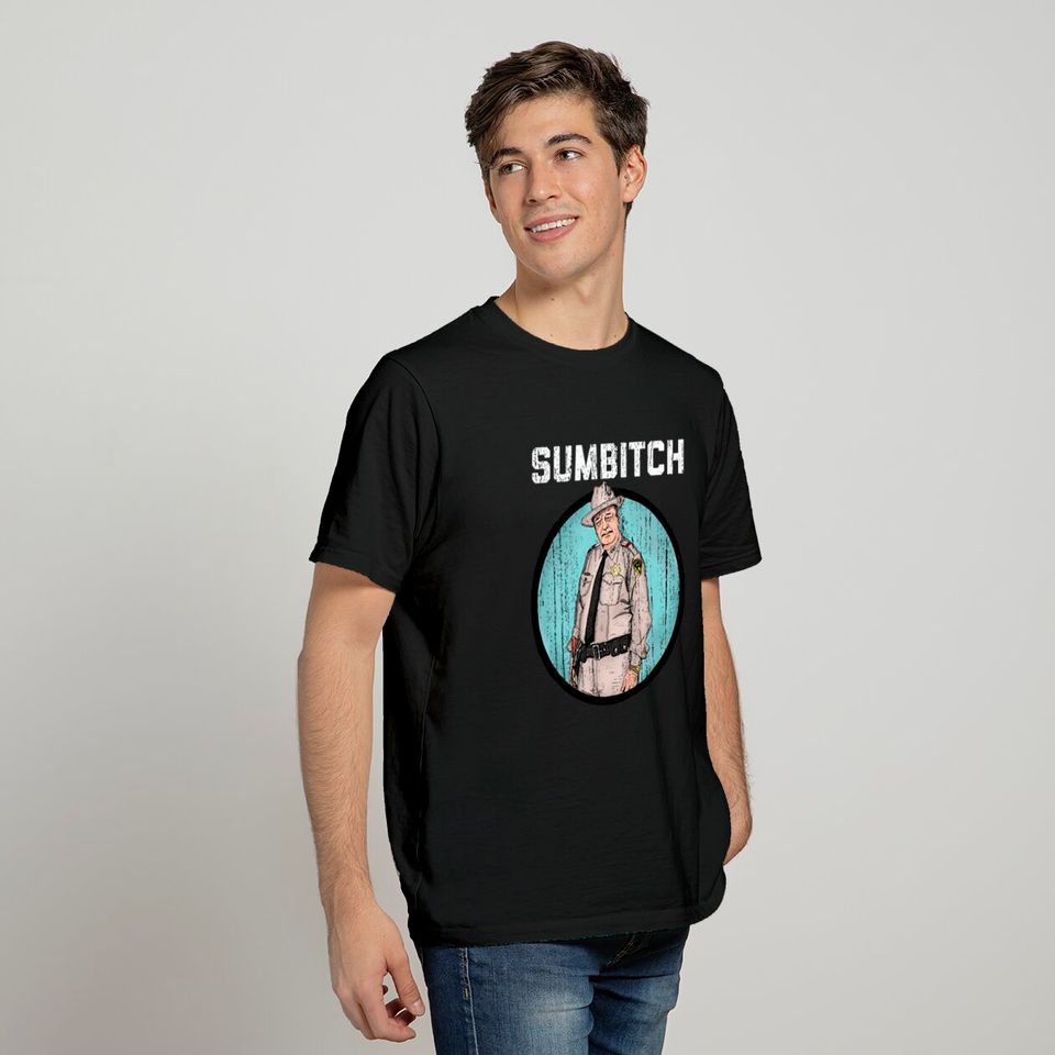 Sumbitch - Smokey And The Bandit - T-Shirt