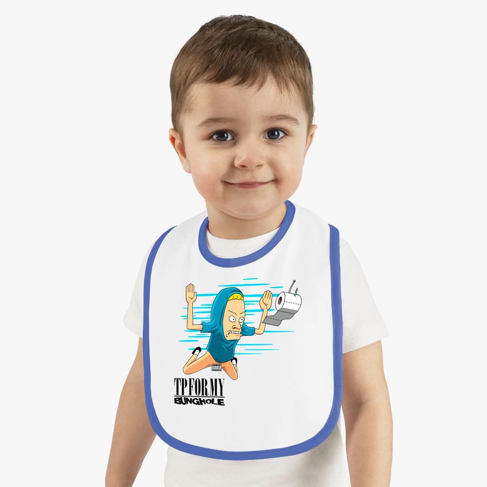 Smells like Bunghole - Cornholio - Bibs