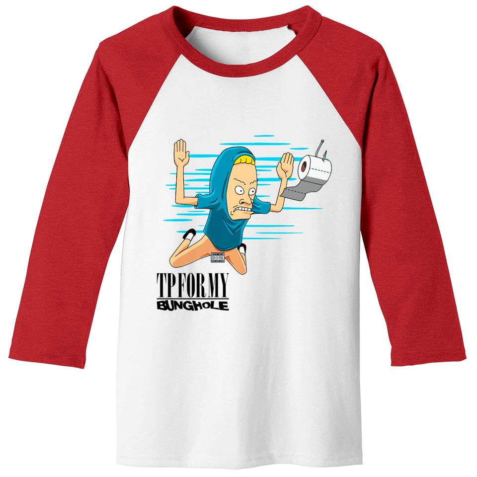 Smells like Bunghole - Cornholio - Baseball Tees