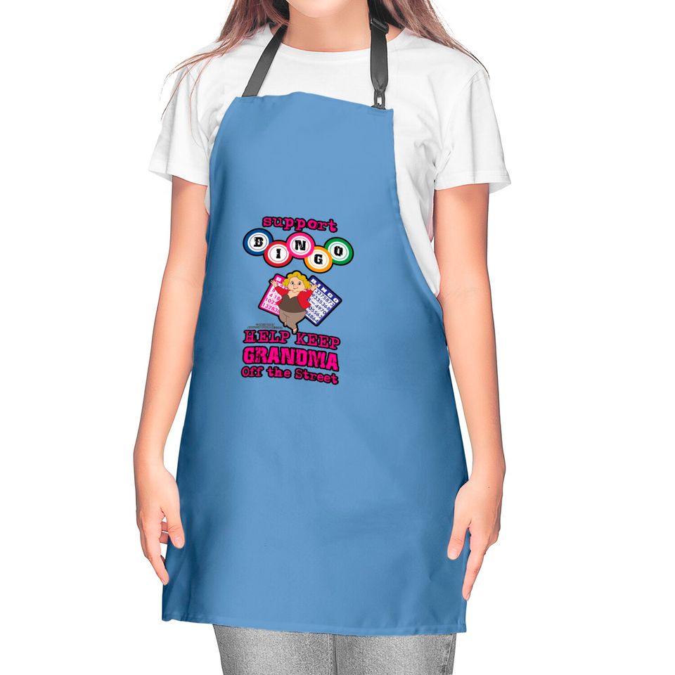 Support Bingo Keep Grandma Off The Street Grandmother Novelty Gift - Grandmother Gifts - Kitchen Aprons