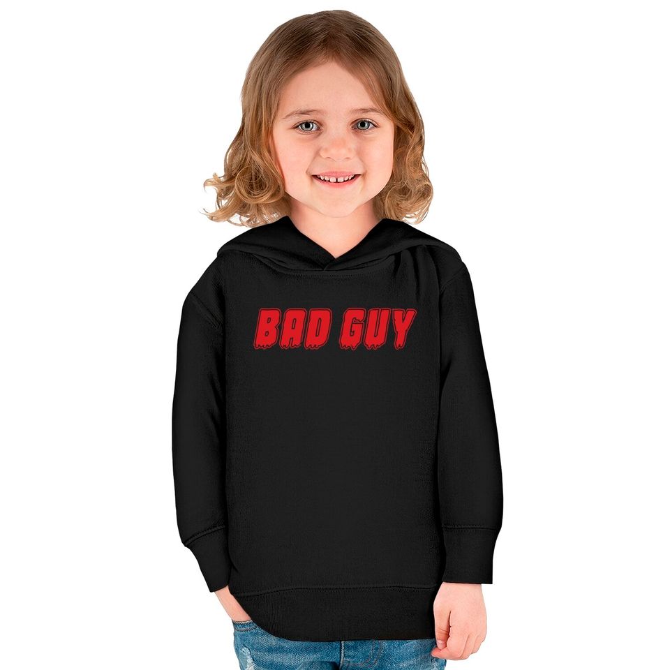 "Bad Guy" Kids Pullover Hoodies Kids Pullover Hoodies