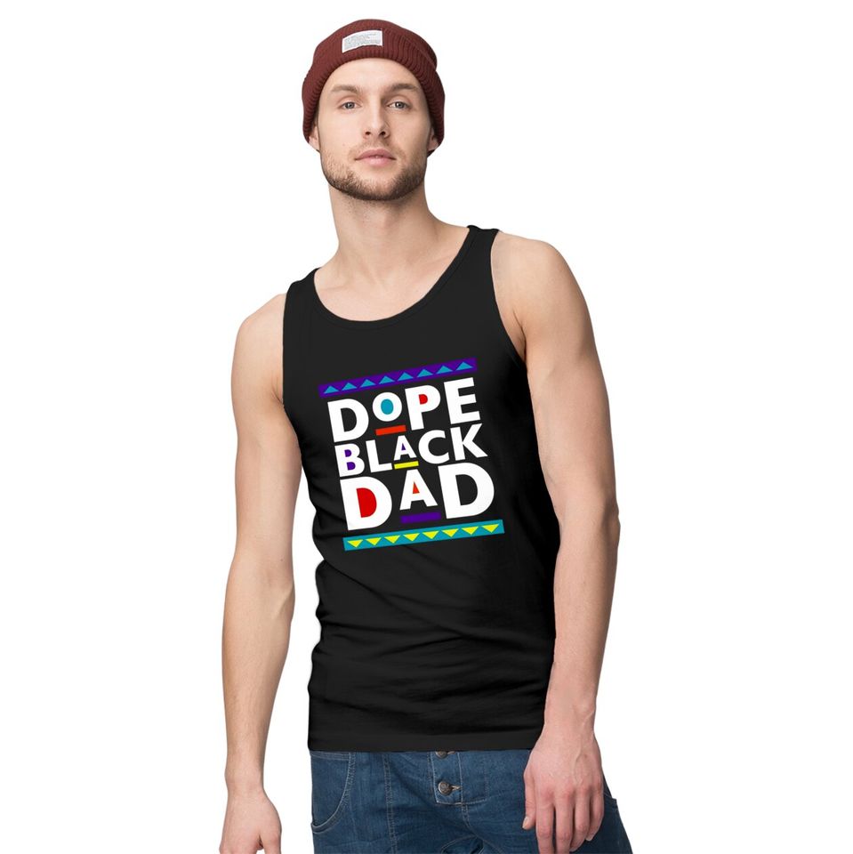 Dope Black Dad Tank Tops, Father's Day Tank Tops