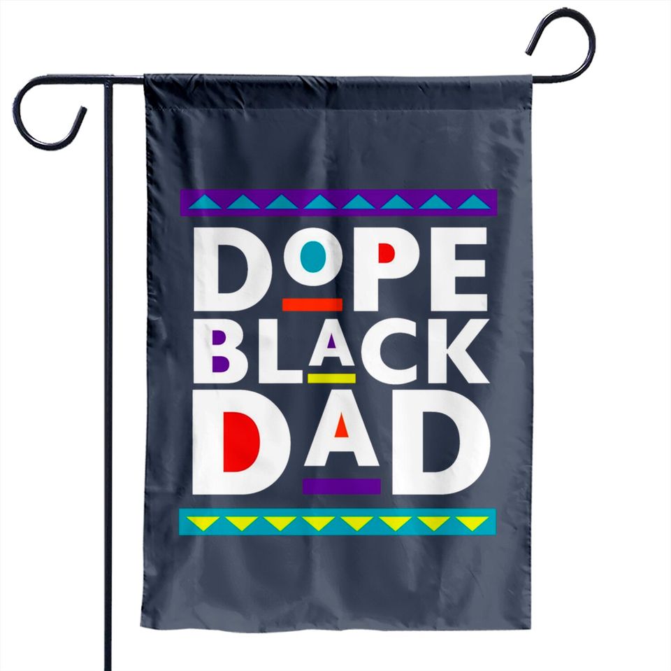 Dope Black Dad Garden Flags, Father's Day Garden Flags