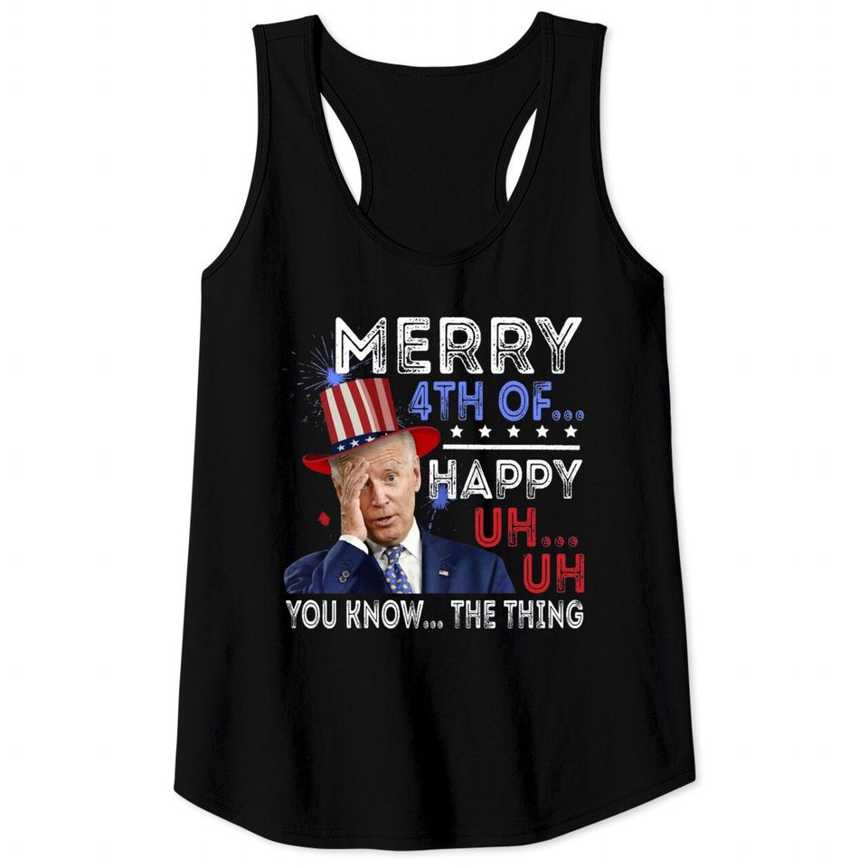 Joe Biden Confused Merry Happy Funny 4th Of July Tank Tops