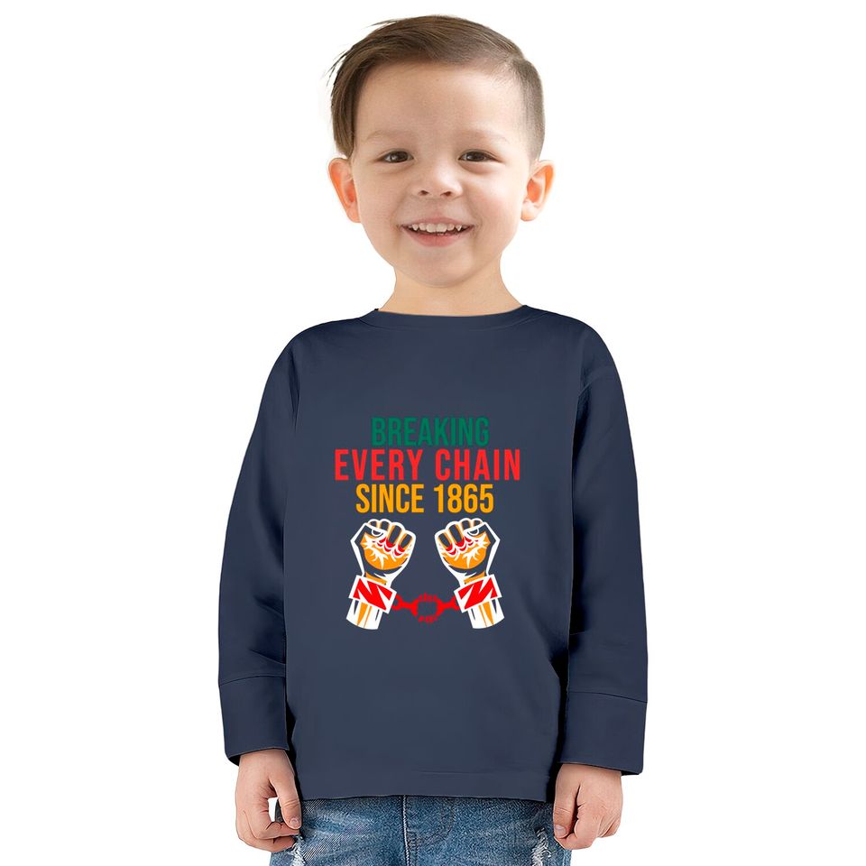 juneteenth Breaking Every Chain - Juneteenth Freedom Day -  Kids Long Sleeve T-Shirts