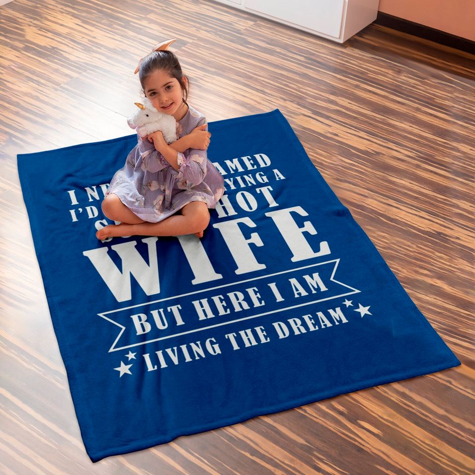 Super Hot Wife Baby Blankets