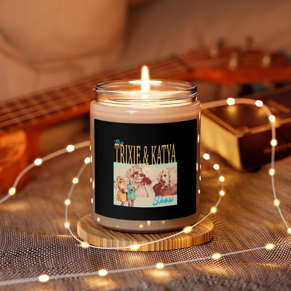 Trixie Katya The Show Scented Candles