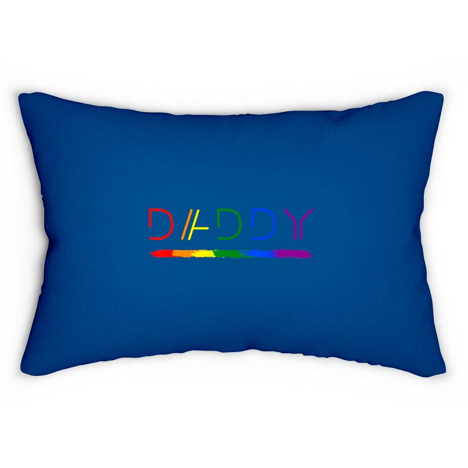 Daddy Gay Lesbian Pride LGBTQ Inspirational Ideal Lumbar Pillows