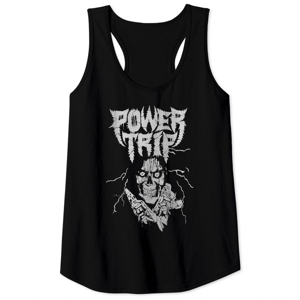 Power Trip Thrash Crossover Punk Top Gift Tank Tops
