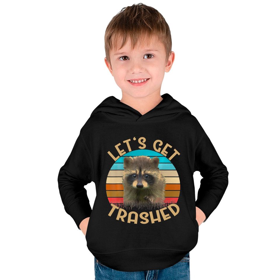 Let's Get Trashed Raccoon Kids Pullover Hoodies
