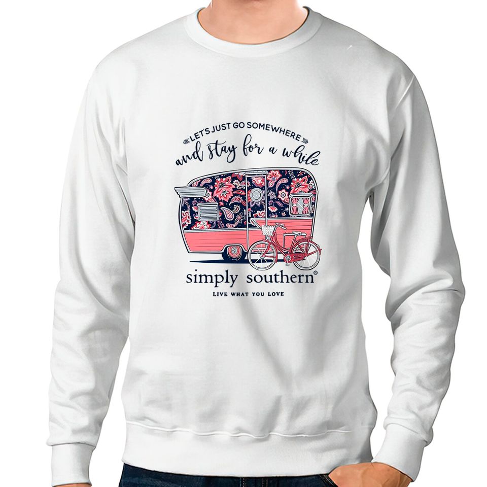 Simply Southern Let's Just Go Somewhere and Stay a While Short Sleeve Sweatshirts