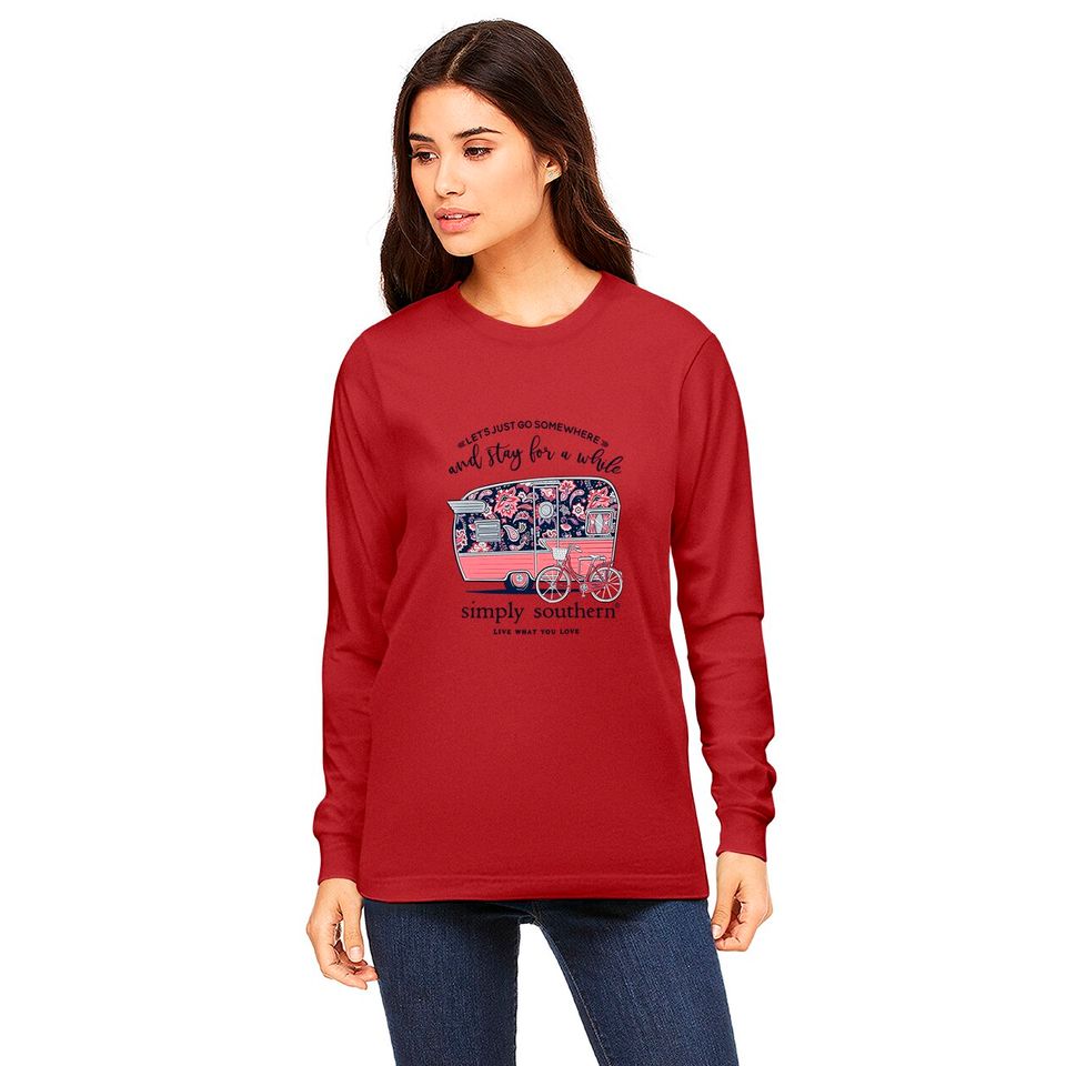 Simply Southern Let's Just Go Somewhere and Stay a While Short Sleeve Long Sleeves