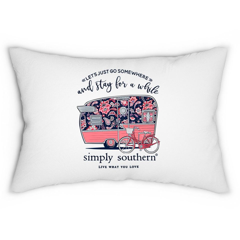 Simply Southern Let's Just Go Somewhere and Stay a While Short Sleeve Lumbar Pillows