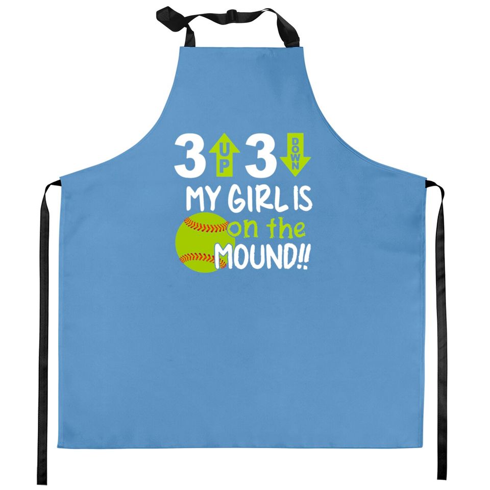 3 up 3 down my girl is on the mound softball t shi Kitchen Aprons