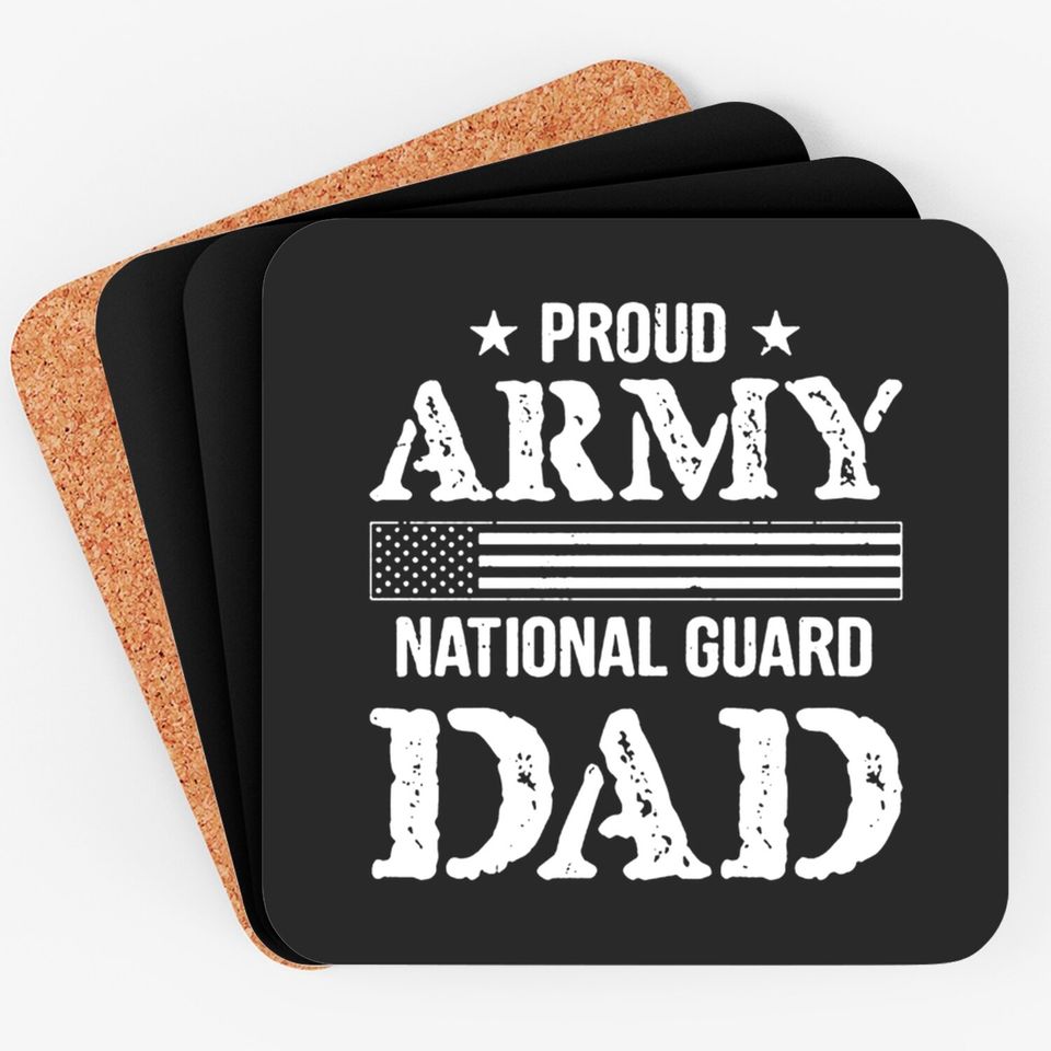 Proud Army National Guard Dad - Proud Army National Guard Dad - Coasters