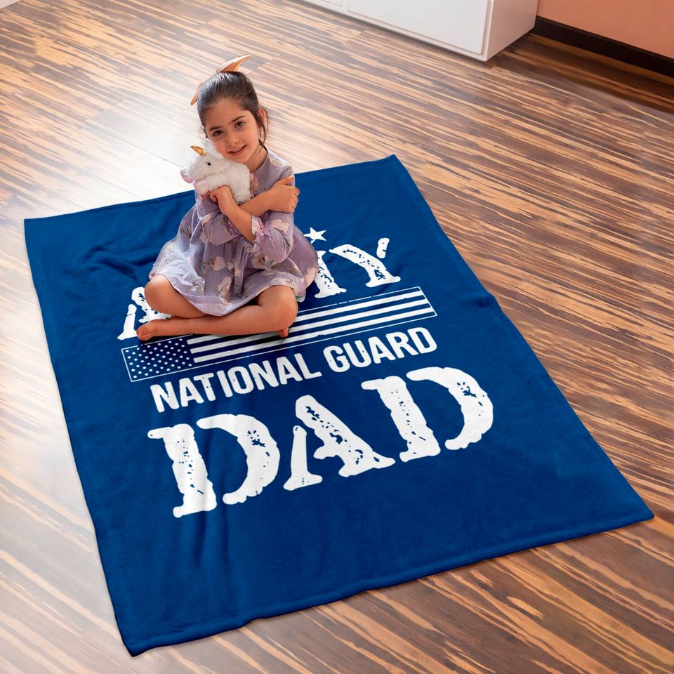 Proud Army National Guard Dad - Proud Army National Guard Dad - Baby Blankets